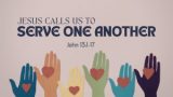 Jesus Calls Us to Serve One Another